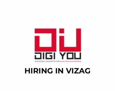 Hiring Multiple Roles in Vizag Location at Digiyou Pvt. Ltd