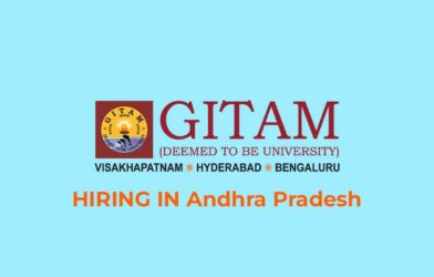 Gitam University Hiring Multiple Roles in Visakhapatnam
