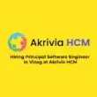 Hiring Principal Software Engineer in Vizag at Akrivia HCM