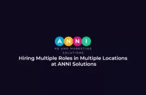 Hiring Multiple Roles in Multiple Locations at ANNI Solutions