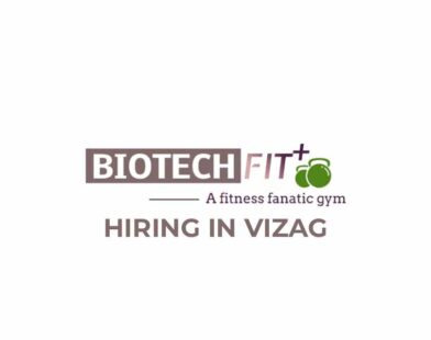 Hiring Front Desk Executive In Vizag For Biotech Fit Plus