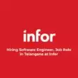 Hiring Software Engineer, Job Role in Telangana at Infor