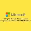 Hiring Software Development Engineer at Microsoft in Hyderabad