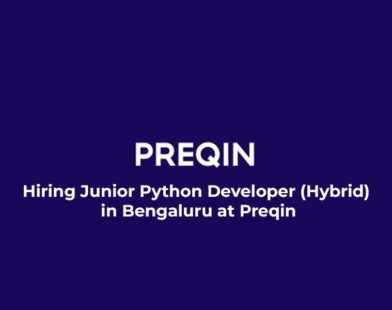 Hiring Junior Python Developer (Hybrid) in Bengaluru at Preqin
