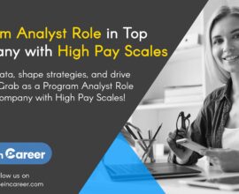 Grab Program Analyst Role in Top Company with High Pay Scales