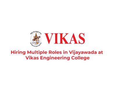 Hiring Multiple Roles in Vijayawada at Vikas Engineering College