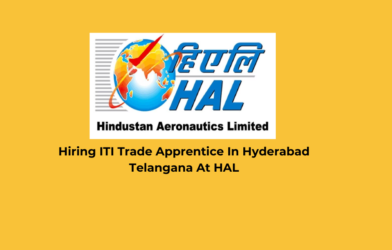 Hiring ITI Trade Apprentice In Hyderabad Telangana At HAL