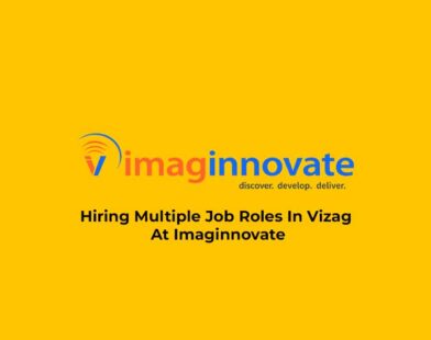 Hiring Multiple Job Roles In Vizag At Imaginnovate