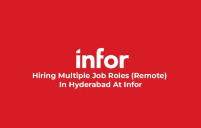 Hiring Multiple Job Roles (Remote) In Hyderabad At Infor