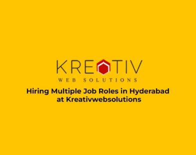 Hiring Multiple Job Roles in Hyderabad at Kreativwebsolutions