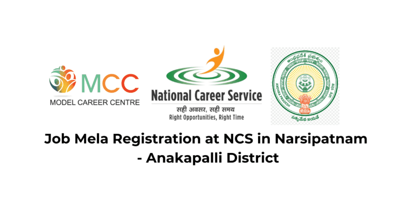 Job Mela Registration at NCS in Narsipatnam - Anakapalli District