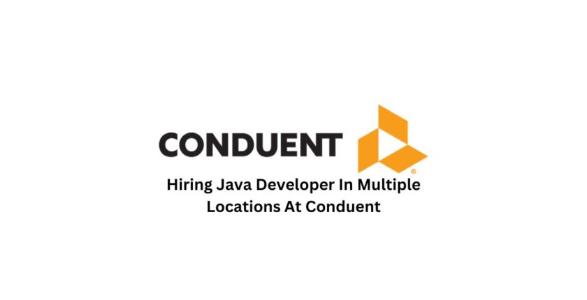 Hiring Java Developer In Multiple Locations At Conduent