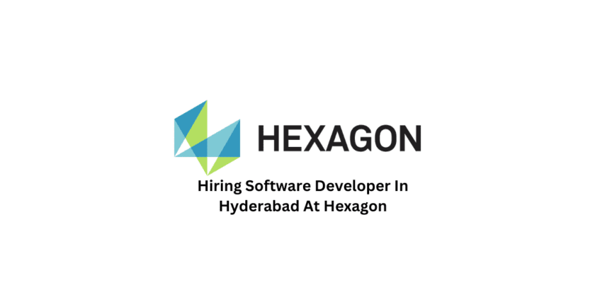 Hiring Software Developer In Hyderabad At Hexagon