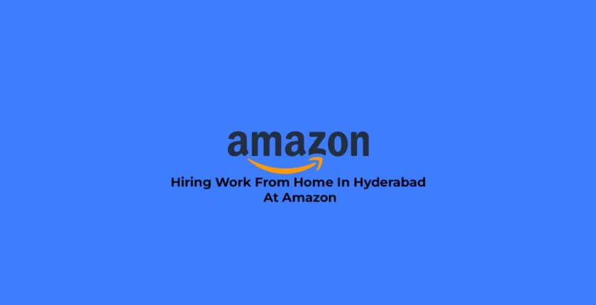 Hiring Work From Home In Hyderabad At Amazon