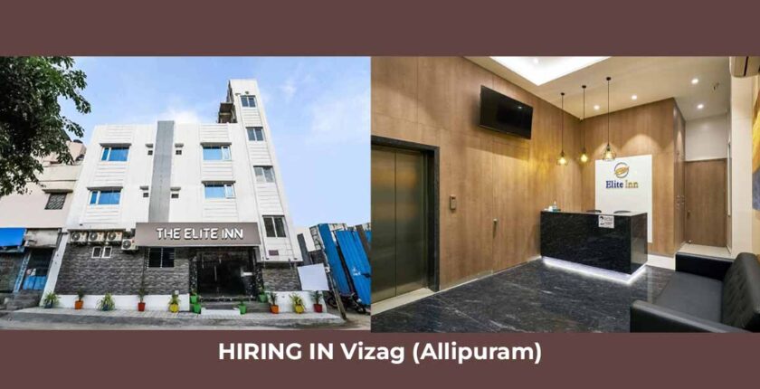 Hiring Receptionist in Allipuram (vizag) at Hotel Elite Inn