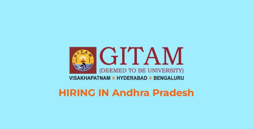 Gitam University Hiring Multiple Roles in Visakhapatnam