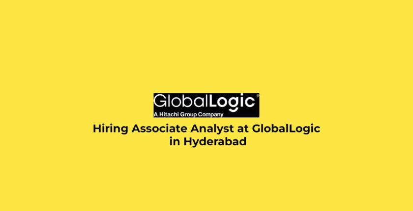 Hiring Associate Analyst at GlobalLogic in Hyderabad