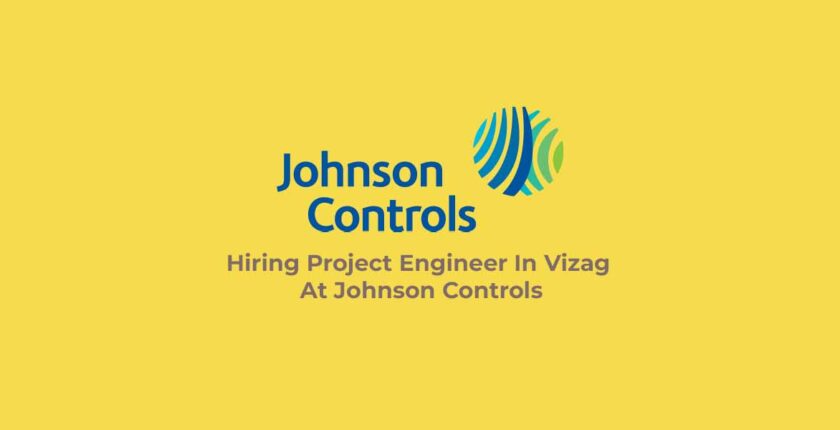 Hiring Project Engineer In Vizag At Johnson Controls