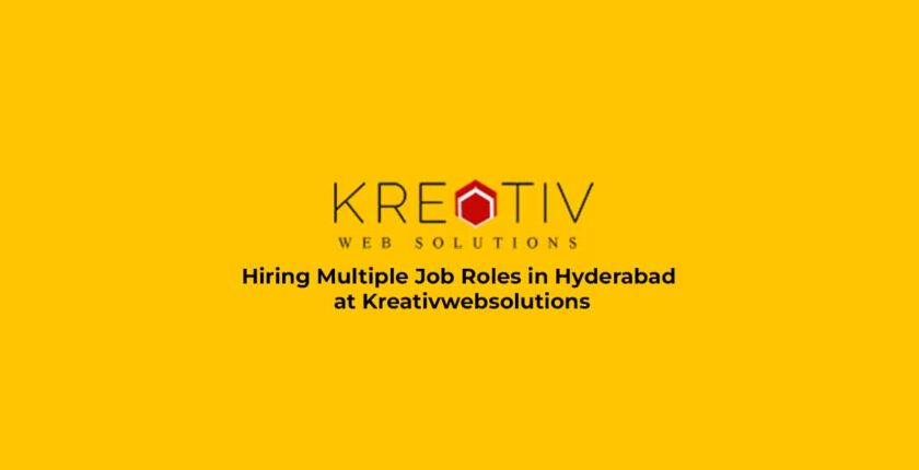 Hiring Multiple Job Roles in Hyderabad at Kreativwebsolutions