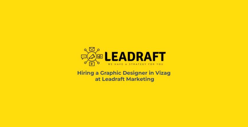 Hiring a Graphic Designer in Vizag at Leadraft Marketing