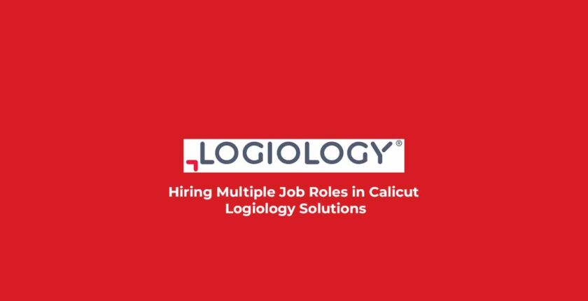 Hiring Multiple Job Roles in Calicut Logiology Solutions