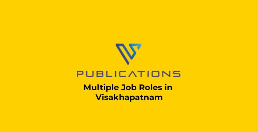 Hiring Multiple Job Roles in Visakhapatnam by V Publications