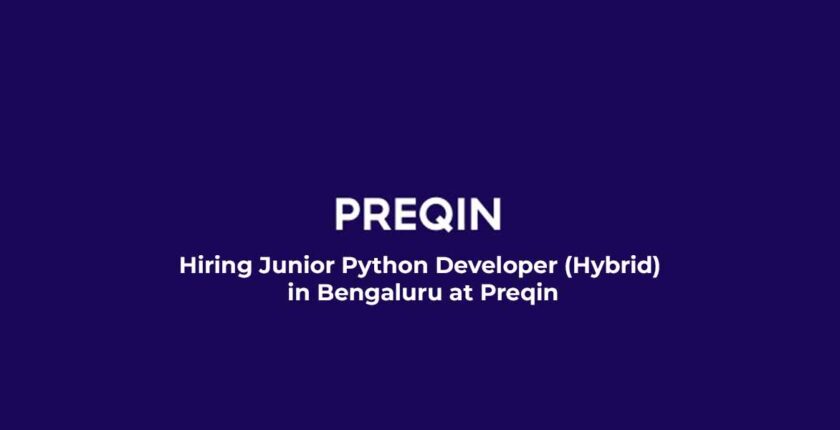 Hiring Junior Python Developer (Hybrid) in Bengaluru at Preqin