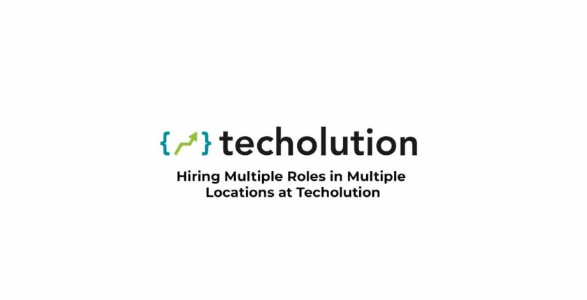 Hiring Multiple Roles in Multiple Locations at Techolution