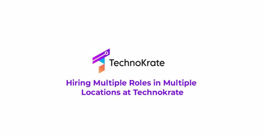 Hiring Multiple Roles in Multiple Locations at Technokrate