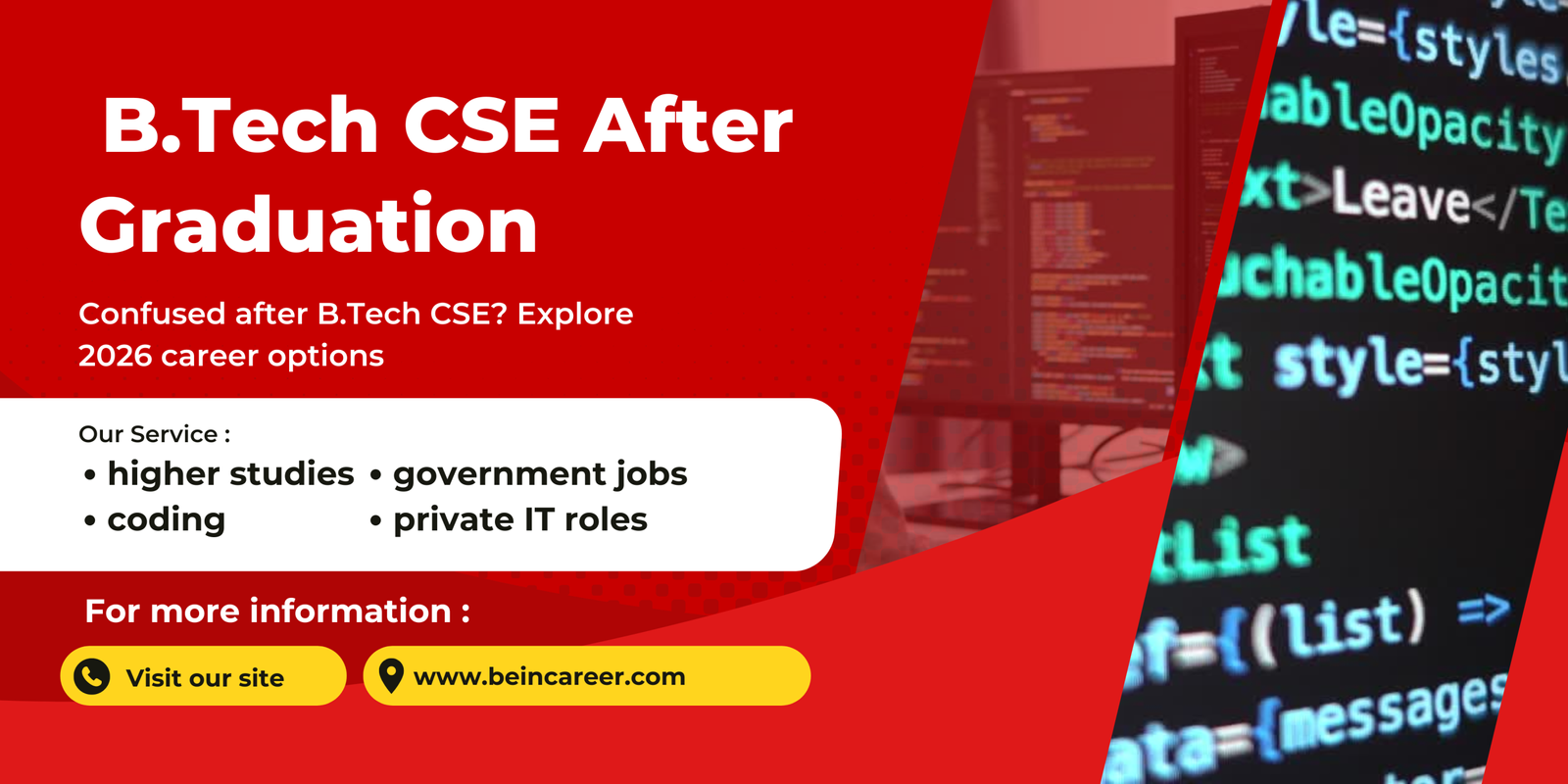 B.Tech CSE After Graduation Explore 2026 career options: government jobs, private IT roles, non-coding tech careers, higher studies.