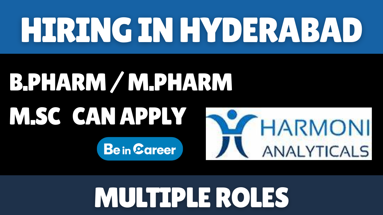 Harmoni Analyticals Hiring In Hyderabad Multiple Roles