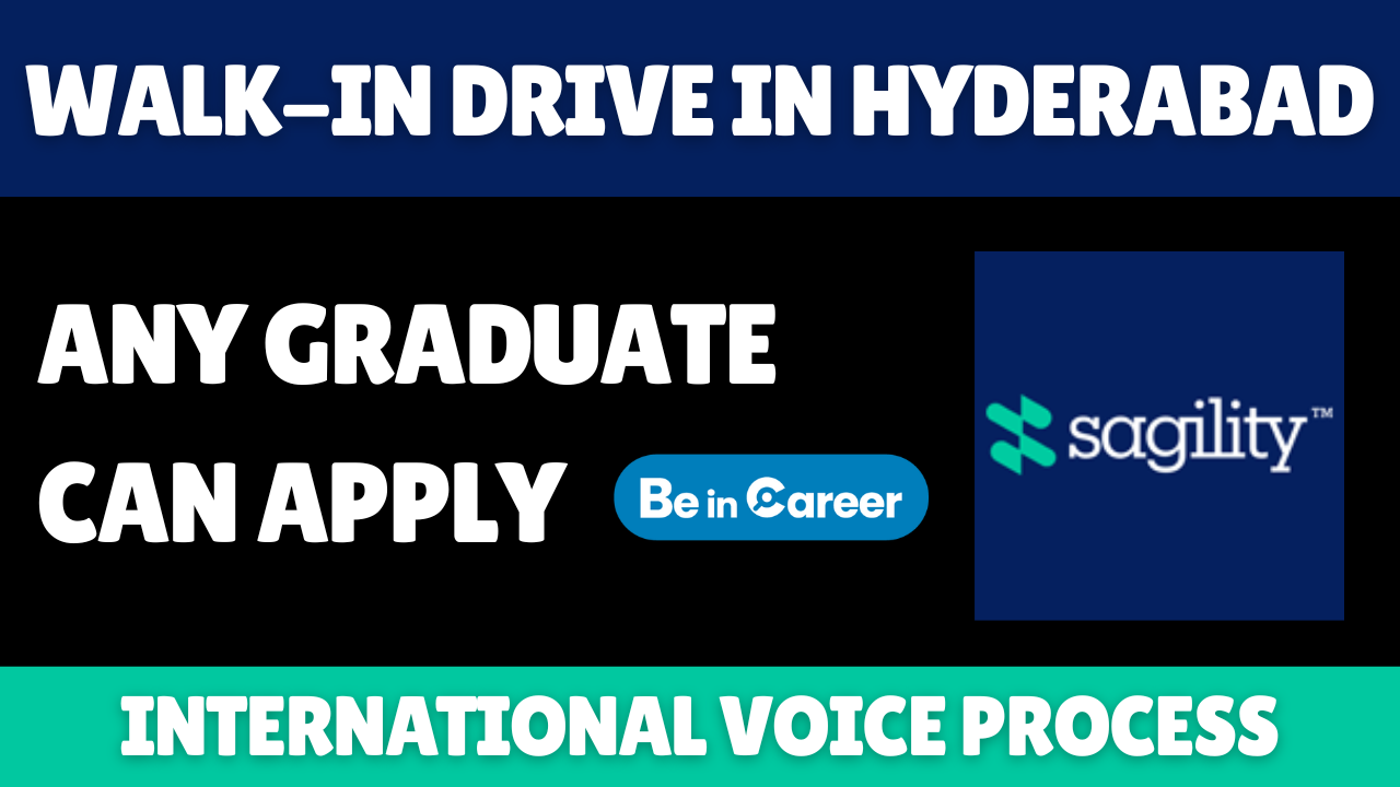 Sagility Walk-In In Hyderabad For International Voice Process