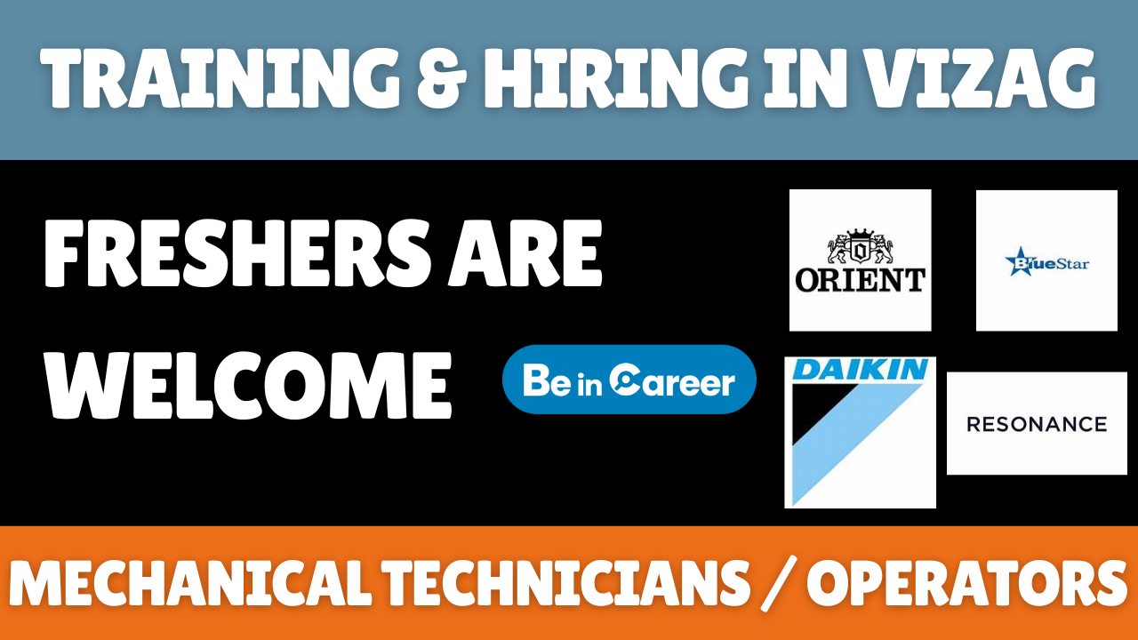Training & Hiring in Vizag For Mechanical Technicians / Operators