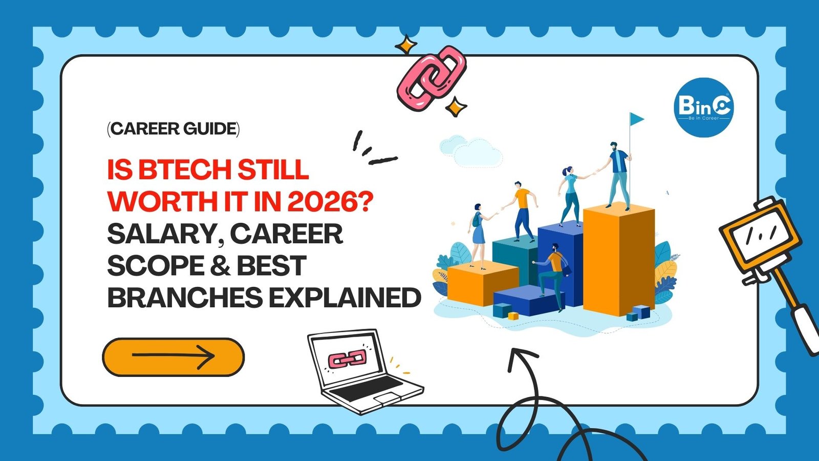 Is BTech Still Worth It in 2026? Salary, Career Scope & Best Branches Explained