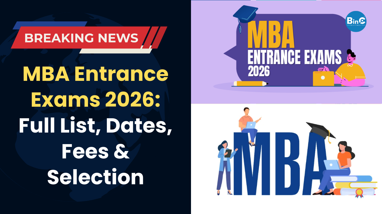 MBA Entrance Exams 2026: Full List, Dates, Fees & Selection
