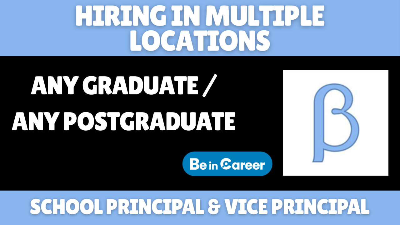 Beta Education Hiring In Multiple Locations For Principal