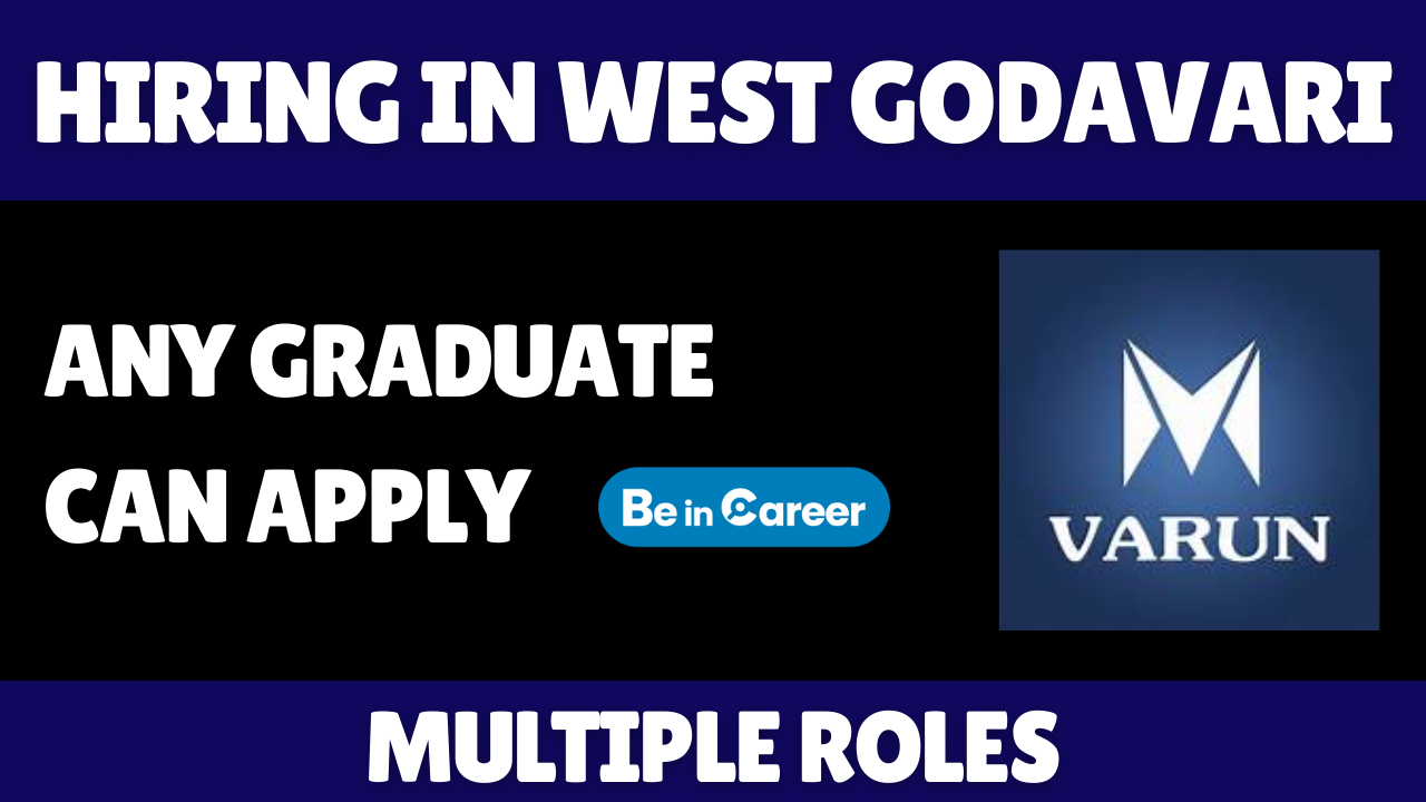 Varun Motors Hiring In West Godavari For Multiple Roles