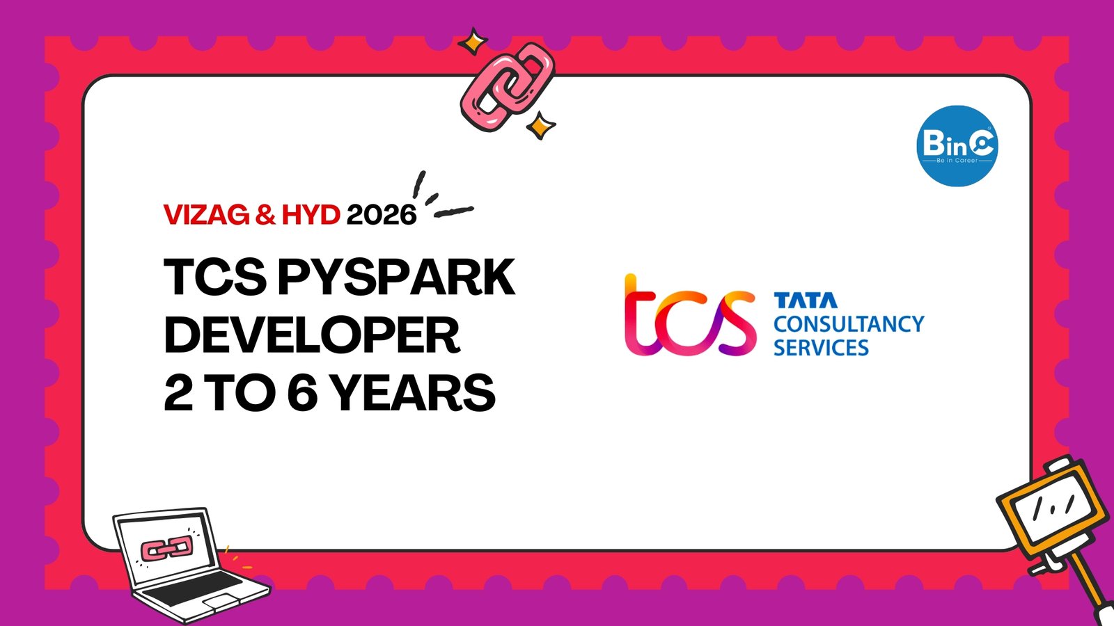 TCS hiring PySpark Developer in Visakhapatnam & Hyderabad. Experience: 2–6 years. Skills: PySpark, Python, Hadoop, ETL, Azure/AWS.