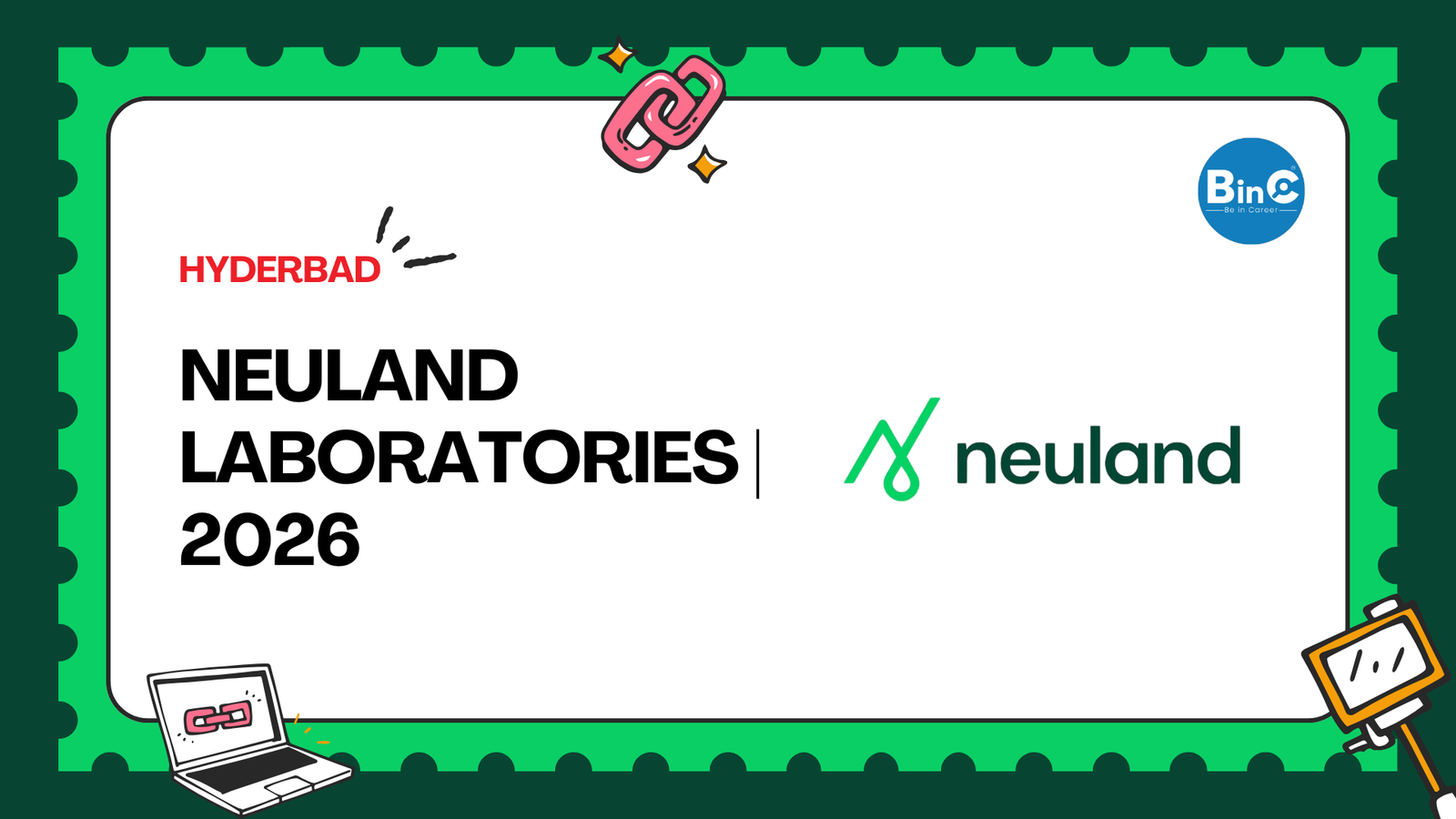 Neuland Laboratories 2026 hiring in Hyderabad - BinC Careers
