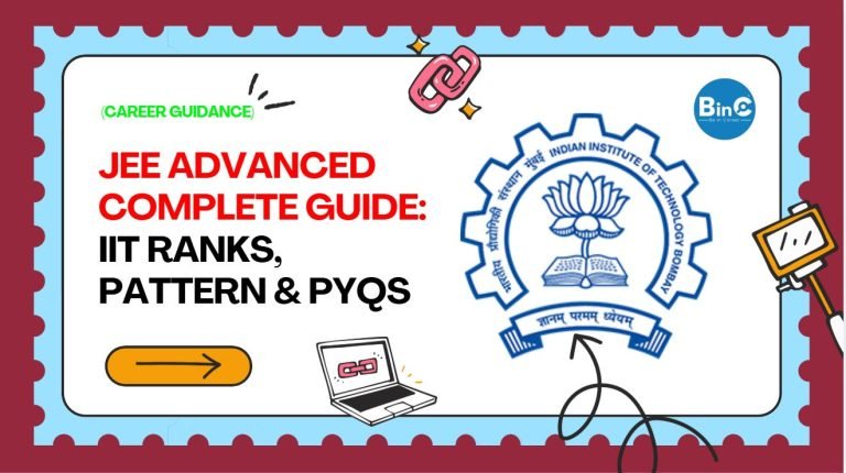 JEE Advanced Complete Guide: IIT Ranks, Pattern & PYQs
