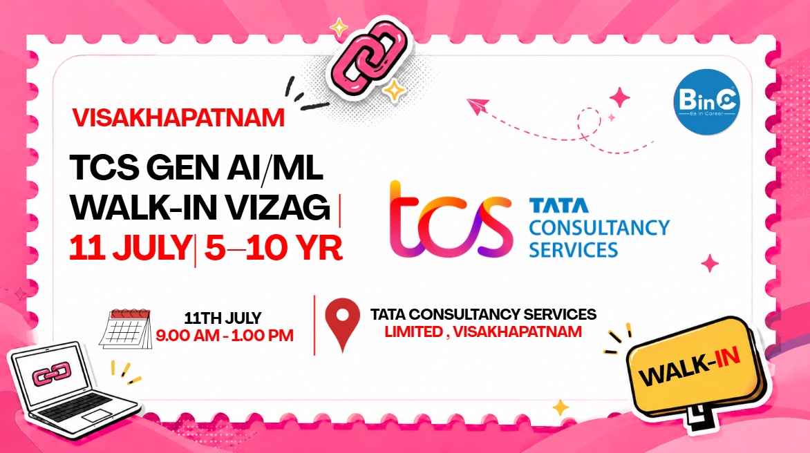 TCS Gen AI/ML Walk-In Vizag | 11 July | 5–10 Yr