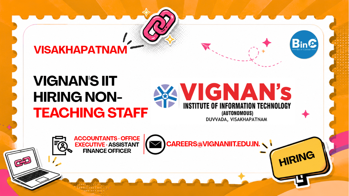 Vignan's IIT Hiring Non-Teaching Staff | Vizag