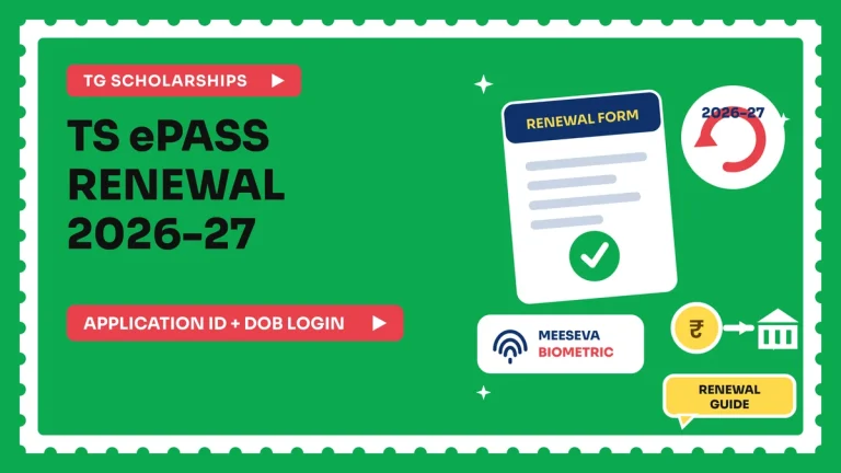 TS ePASS Renewal 2026-27: Form Fields, Steps & Last Date