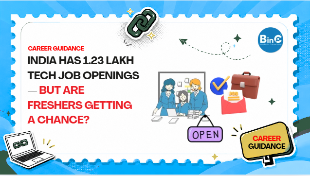 India Has 1.23 Lakh Tech Job Openings — But Are Freshers Getting a Chance?