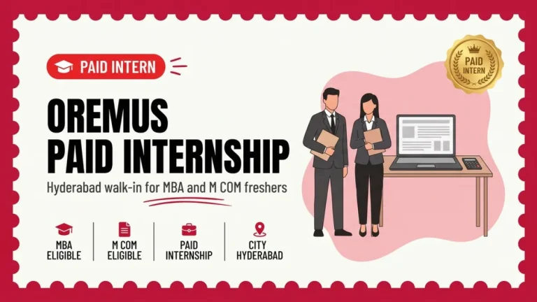Oremus Walk-In Drive Hyderabad — Paid Internship for MBA & M.Com Freshers
