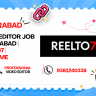 Video Editor Job Hyderabad | Reelto7 | Full Time