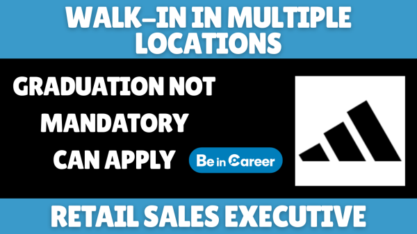 Adidas Walk-In In Multiple locations For Retail Sales Associate