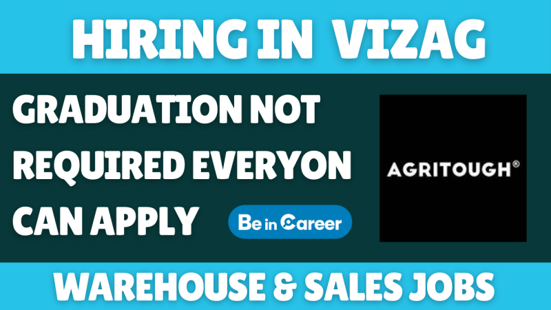 AGRITOUGH Hiring In Vizag For Warehouse & Sales Jobs