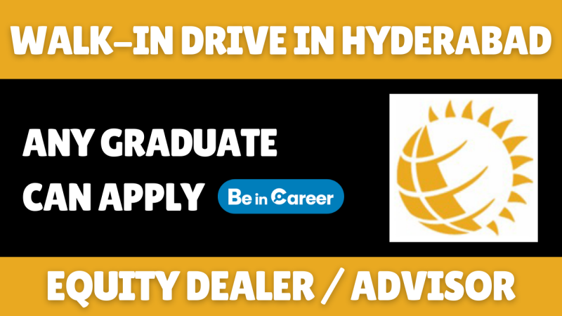 Aditya Birla Money Walk-In Drive In Hyderabad For Equity Dealer