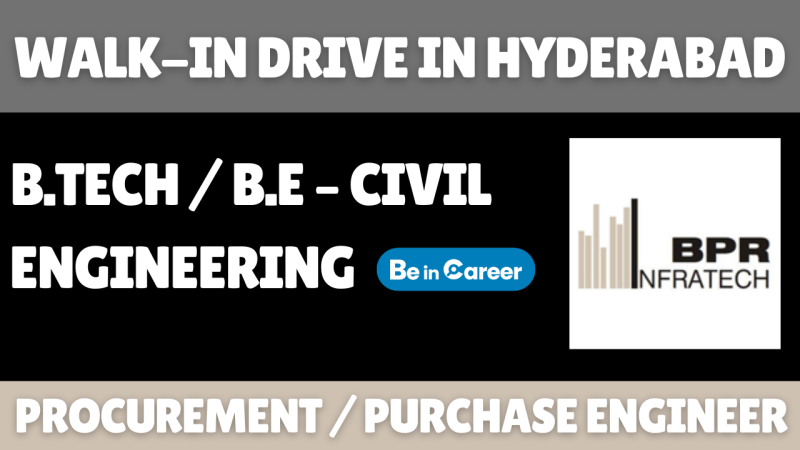 BPR Infrastructure Walk-In In Hyderabad For Purchase Executive